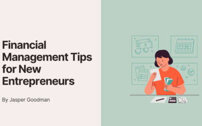 Financial Management Tips for New Entrepreneurs